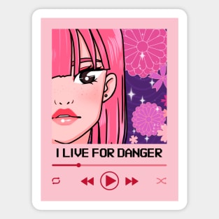 I Live For Danger Anime Media Player Magnet